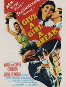 Give a Girl a Break