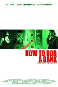 Постер Как ограбить банк