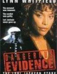 Dangerous Evidence: The Lori Jackson Story