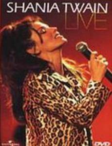 Shania Twain: Live (видео)
