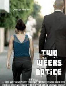 Two Weeks Notice