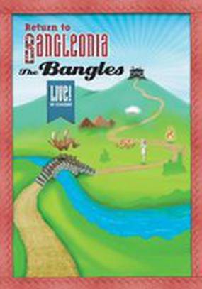 The Bangles Return to Bangleonia (видео)