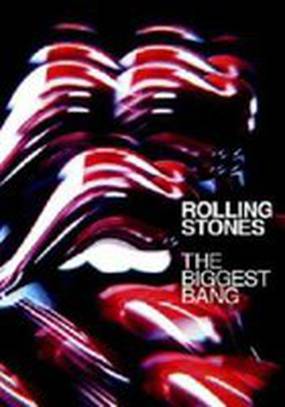 Rolling Stones: The Biggest Bang (видео)