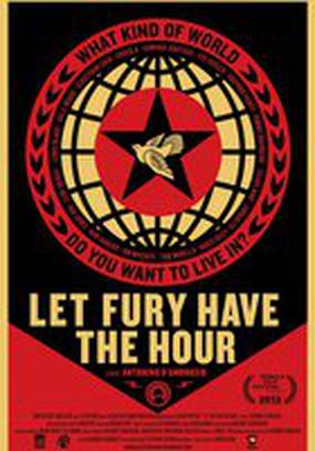 Let Fury Have the Hour