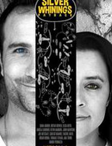 Silver Whinings Payback