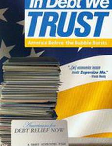 In Debt We Trust