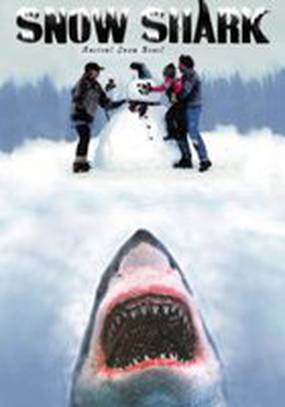Snow Shark: Ancient Snow Beast (видео)