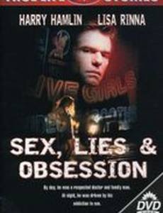 Sex, Lies & Obsession