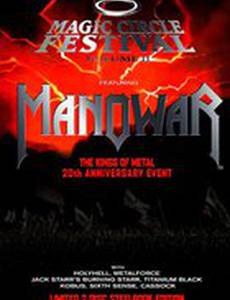 Magic Circle Festival 2: Manowar (видео)
