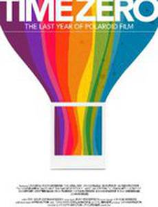 Time Zero: The Last Year of Polaroid Film