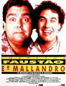 Inspetor Faustão e o Mallandro