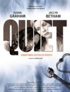 Quiet