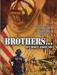 Brothers... On Holy Ground