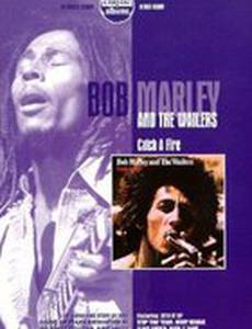 Classic Albums: Bob Marley & the Wailers - Catch a Fire (видео)