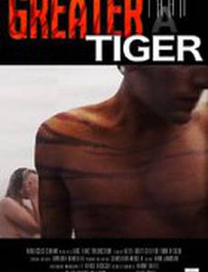 Greater Than a Tiger