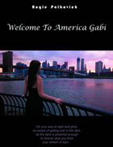 Welcome to America Gabi