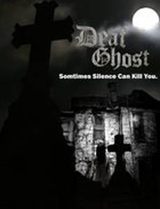 Deaf Ghost