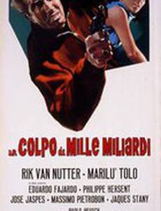 Un colpo da mille miliardi