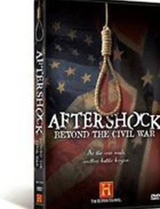 Aftershock: Beyond the Civil War