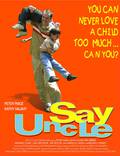 Постер из фильма "Скажи дядя" - 1