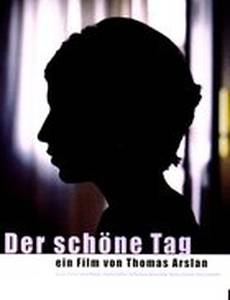 Der schöne Tag