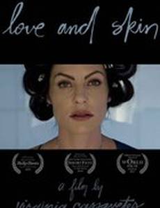 Love and Skin
