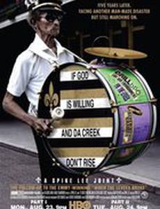 If God Is Willing and da Creek Don't Rise