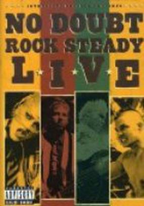 No Doubt: Rock Steady Live (видео)