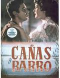 Постер из фильма "Cañas y barro" - 1