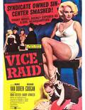 Постер из фильма "Vice Raid" - 1