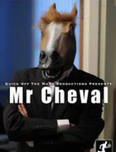 Mr Cheval