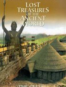 Lost Treasures of the Ancient World: The Celts (видео)