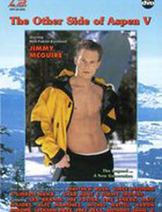The Other Side of Aspen 5 (видео)