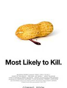 Most Likely to Kill
