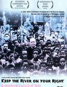 Keep the River on Your Right: A Modern Cannibal Tale