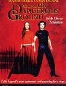 Dancing on Dangerous Ground (видео)