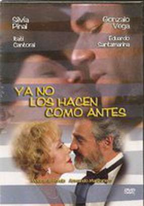 Ya no los hacen como antes