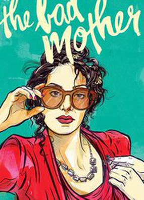 The Bad Mother
