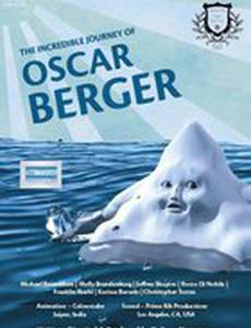 The Incredible Journey of Oscar Berger