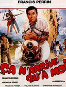 Ça n'arrive qu'à moi