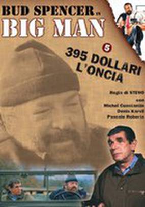 Big Man: 395 dollari l'oncia
