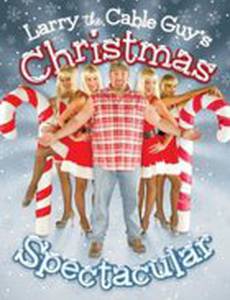 Larry the Cable Guy's Christmas Spectacular