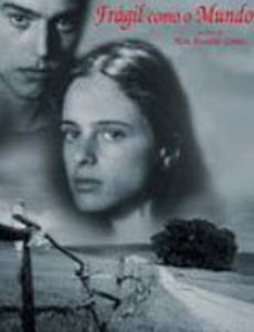 Frágil Como o Mundo