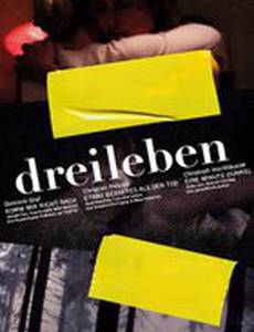 Драйлебен: Что-то лучшее, чем смерть