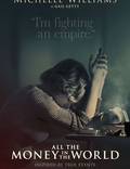 Постер из фильма "Все деньги мира" - 1