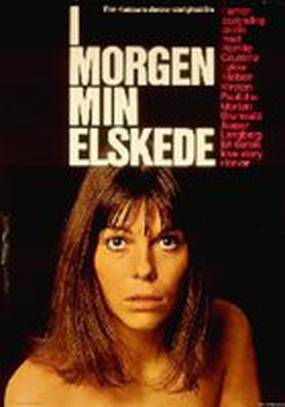 I morgen, min elskede