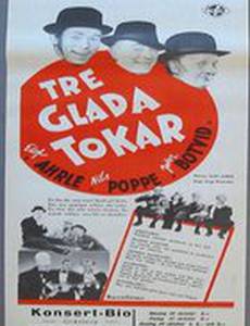Tre glada tokar