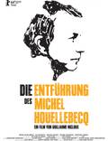 Постер из фильма "Похищение Мишеля Уэльбека" - 1