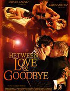 Между любовью и прощанием