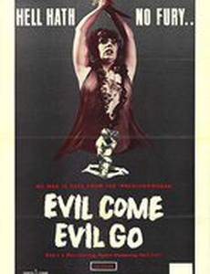 Зло приходит – зло уходит